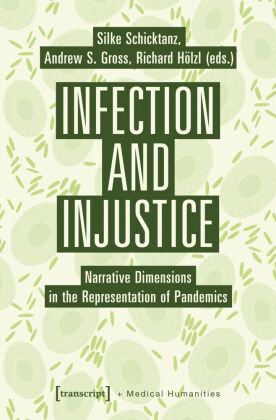 Infection and Injustice