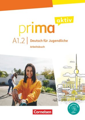 Prima aktiv - Deutsch für Jugendliche - Allgemeine Ausgabe - A1: Band 2