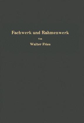 Fachwerk und Rahmenwerk
