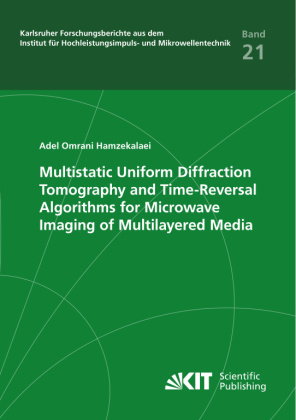 Multistatic Uniform Diffraction Tomography and Time-Reversal Algorithms for Microwave Imaging of Mul