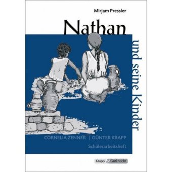 Nathan und seine Kinder - Mirjam Pressler - Schülerheft - Sachsen