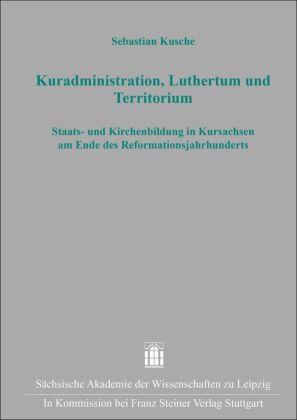 Kuradministration, Luthertum und Territorium