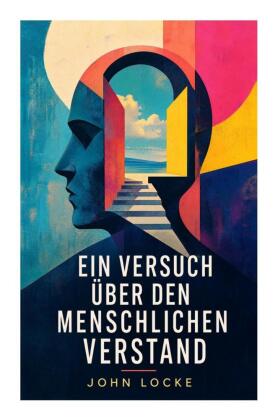 Ein Versuch über den menschlichen Verstand
