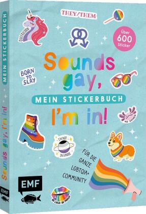 Sounds gay, I'm in! - Mein Stickerbuch: Für die ganze LGBTQIA+ Community