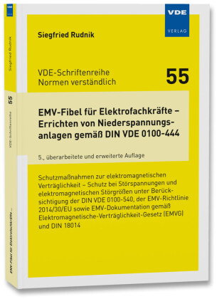 EMV-Fibel für Elektrofachkräfte - Errichten von Niederspannungsanlagen gemäß DIN VDE 0100-444