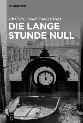 Die lange Stunde Null