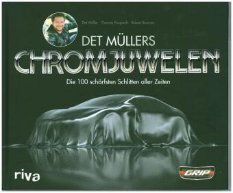 Det Müllers Chromjuwelen