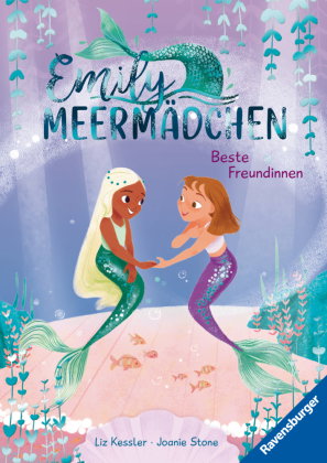 Emily Meermädchen, Band 2 - Beste Freundinnen