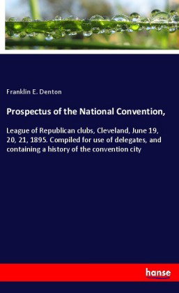 Prospectus of the National Convention,