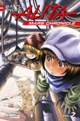Battle Angel Alita Mars Chronicle. Bd.7