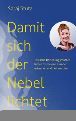 Damit sich der Nebel lichtet