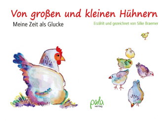 Von großen und kleinen Hühnern