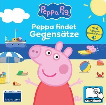 Peppa Pig - Peppa findet Gegensätze - Pappbilderbuch mit 6 integrierten Sounds - Soundbuch für Kinde