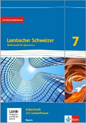 Lambacher Schweizer Mathematik 7. Ausgabe Bayern