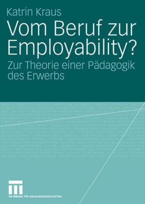 Vom Beruf zur Employability