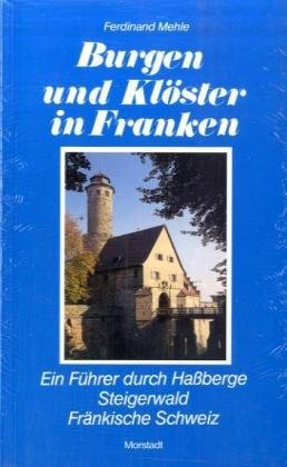 Burgen und Klöster in Franken