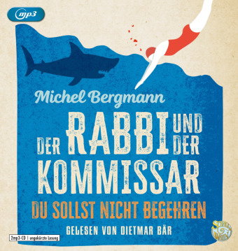 Der Rabbi und der Kommissar: Du sollst nicht begehren, 1 Audio-CD, 1 MP3