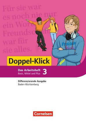 Doppel-Klick - Das Sprach- und Lesebuch - Differenzierende Ausgabe Baden-Württemberg - Band 3: 7. Sc