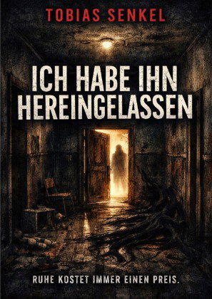 Ich habe ihn reingelassen