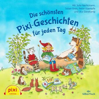Die schönsten Pixi-Geschichten für jeden Tag, 2 Audio-CD