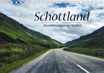 Schottland, Atemberaubender Norden (Tischkalender 2019 DIN A5 quer)