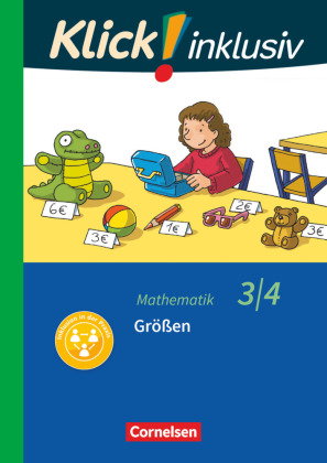 Klick! inklusiv - Mathematik, Grundschule / Förderschule - Themenhefte für Lernende mit Förderbedarf