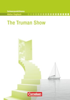 Context - Schwerpunktthema Abitur Englisch - The Truman Show - A Film Study