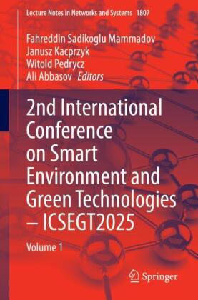 2nd International Conference on Smart Environment and Green Technologies - ICSEGT2025