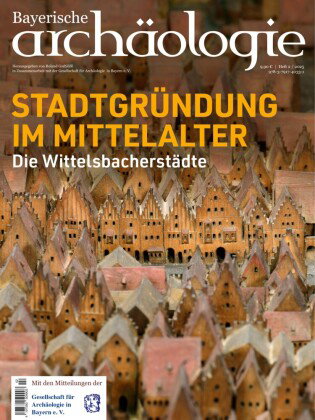 Stadtgründung im Mittelalter. Die Wittelsbacherstädte