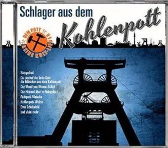 Schlager aus dem Kohlenpott, 1 Audio-CD