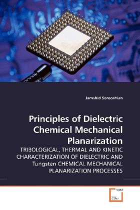 Principles of Dielectric Chemical Mechanical Planarization