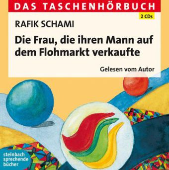Die Frau, die ihren Mann auf dem Flohmarkt verkaufte, 2 Audio-CDs