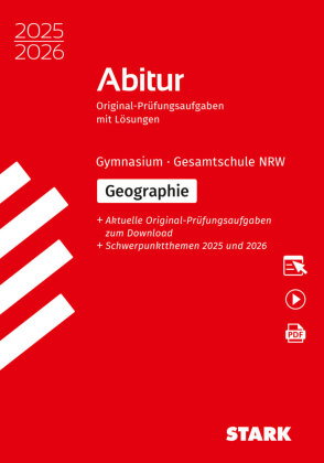 STARK Geographie GK/LK - Abitur 2025/2026 NRW - Prüfungsvorbereitung, m. 1 Buch, m. 1 Beilage
