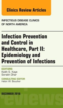 Infection Prevention and Control in Healthcare, Part II: Epidemiology and Prevention of Infections,