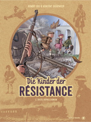 Die Kinder der Résistance. Bd.2