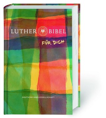 Lutherbibel FÜR DICH, Revision 2017