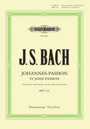 St. John Passion BWV 245 (Vocal Score)