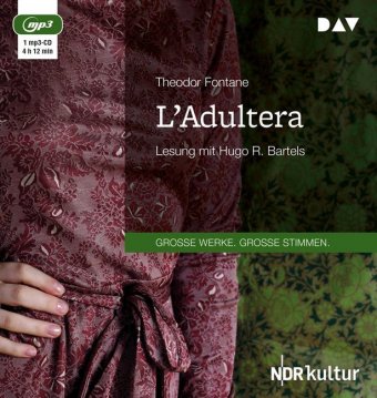L'Adultera, 1 Audio-CD, 1 MP3