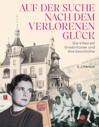 Die Villen am Griebnitzsee und ihre Geschichte