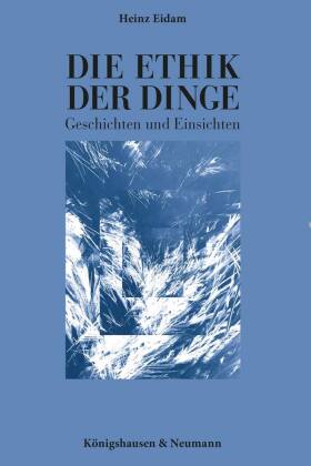 Die Ethik der Dinge