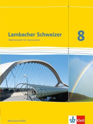 Lambacher Schweizer Mathematik 8. Ausgabe Rheinland-Pfalz