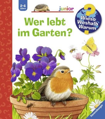 Wieso? Weshalb? Warum? junior, Band 49 - Wer lebt im Garten?