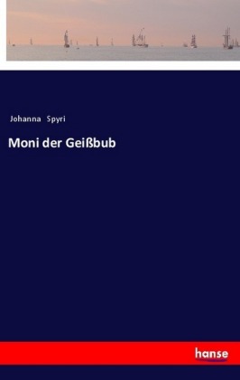 Moni der Geißbub