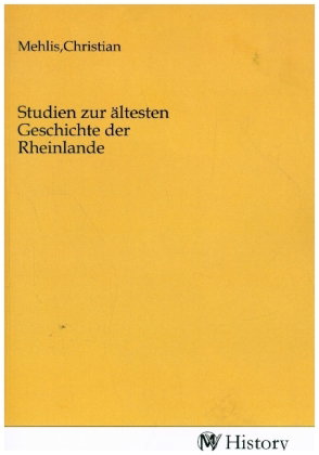 Studien zur ältesten Geschichte der Rheinlande