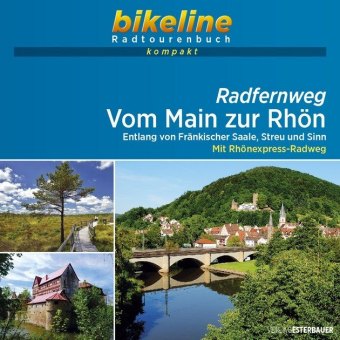 bikeline Radtourenbuch kompakt Radfernweg Vom Main zur Rhön