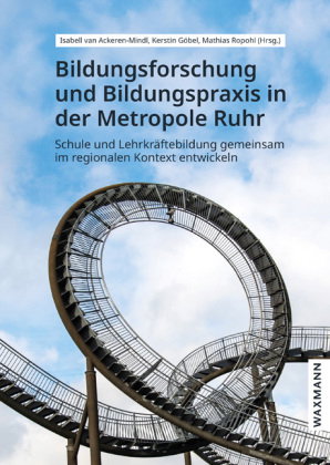 Bildungsforschung und Bildungspraxis in der Metropole Ruhr