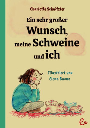 Ein sehr großer Wunsch, meine Schweine und ich