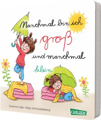 Manchmal bin ich groß ... und manchmal klein