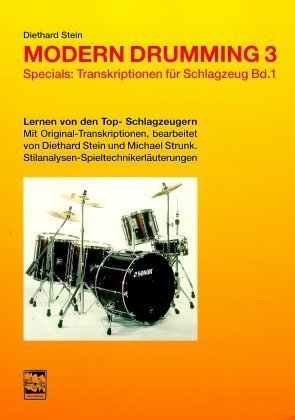 Modern Drumming. Schlagzeugschule mit CD zum Mitspielen / Modern Drumming 3, Schlagzeugschule, Trans