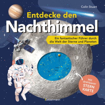 Entdecke den Nachthimmel! Mit drehbarer Sternkarte. Sternbilder erkennen, Planeten und Galaxien erfo